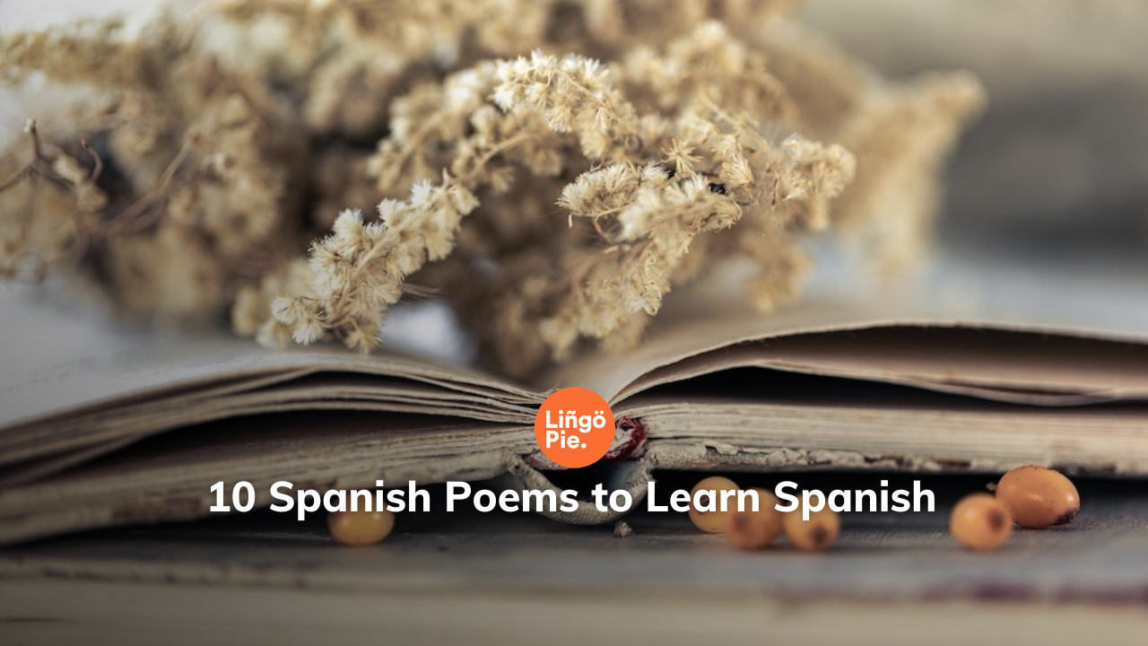 10 Classic Spanish Poems to Learn Spanish