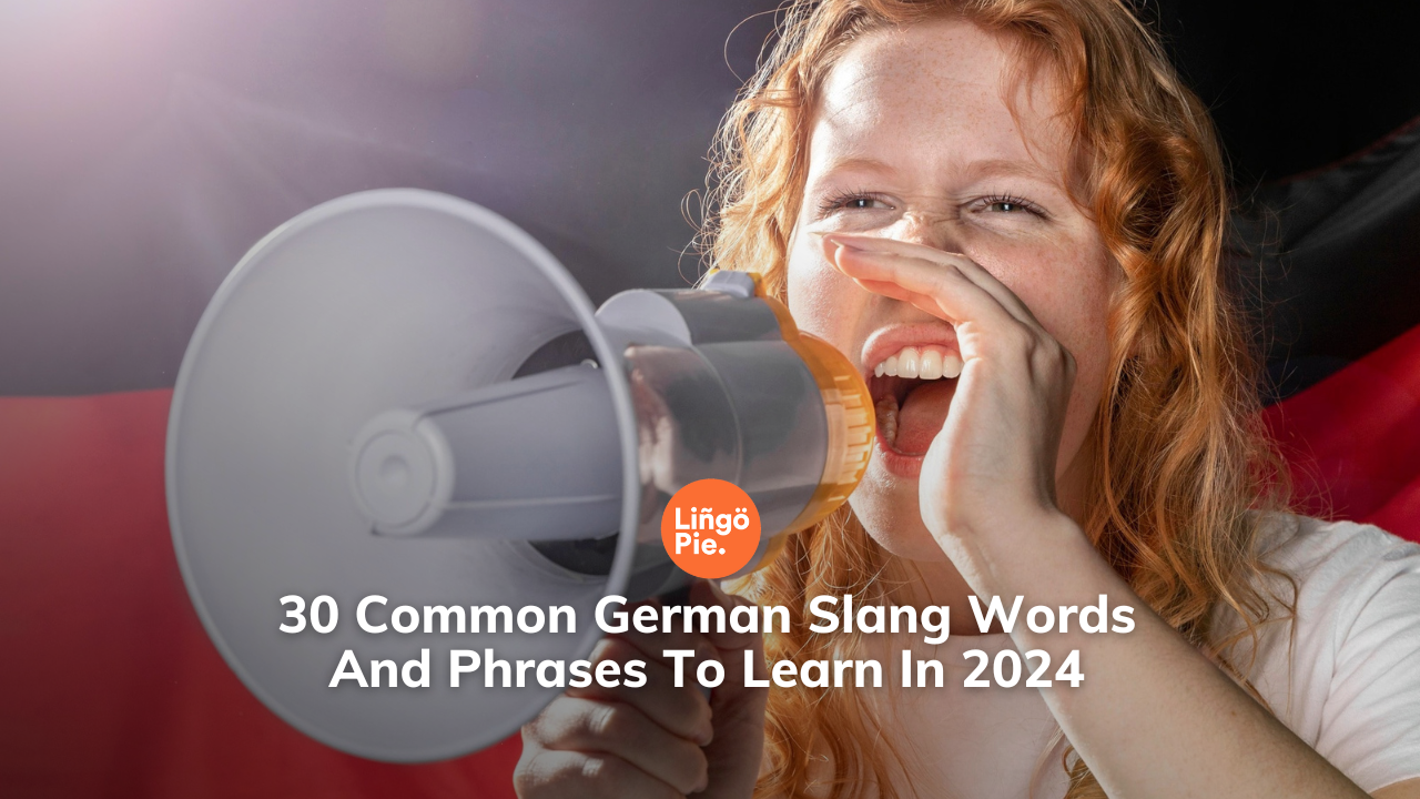 30 Common German Slang Words And Phrases To Learn This Year