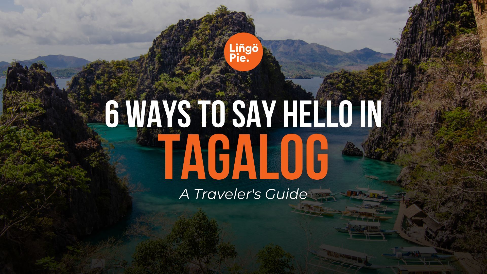 6 Best Ways To Say Hello In Tagalog [A Traveler's Guide]