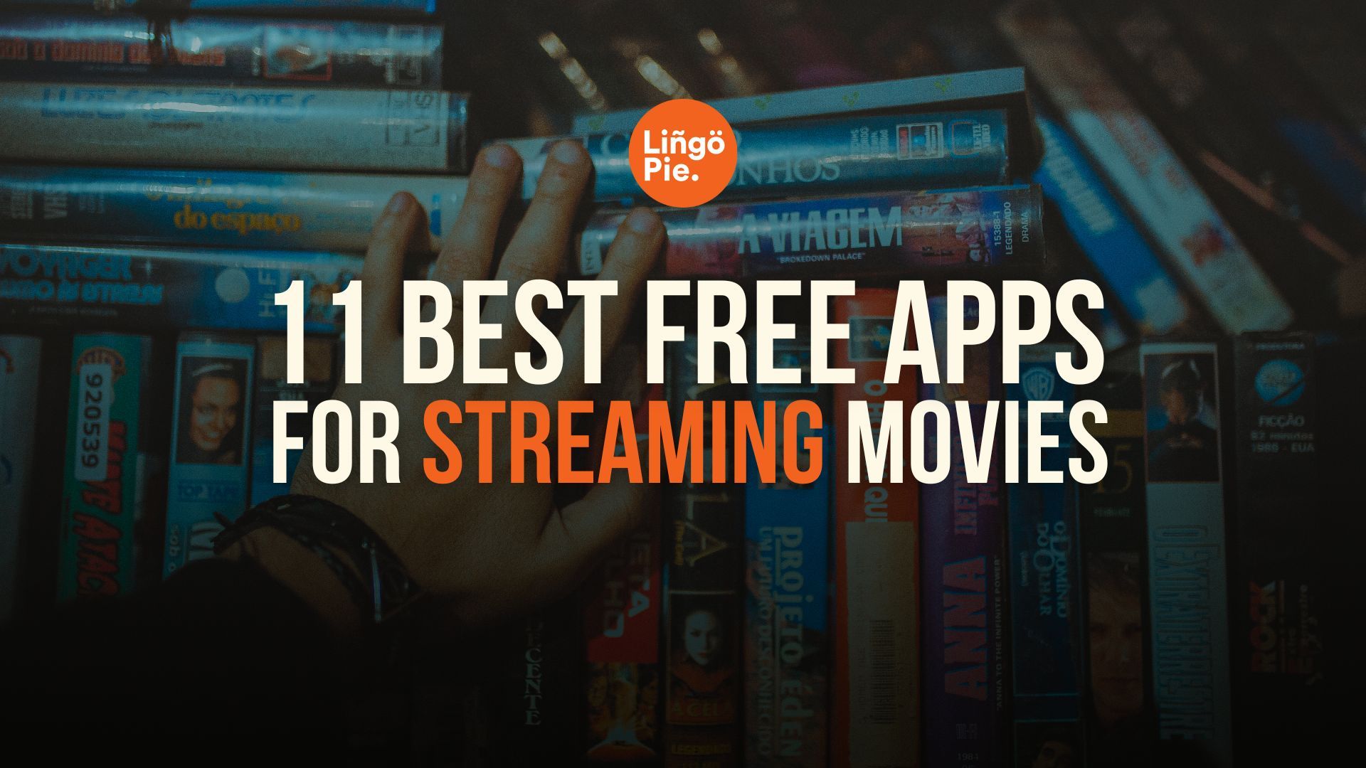 11 Best Free Apps for Streaming Movies in 2025 [Updated]