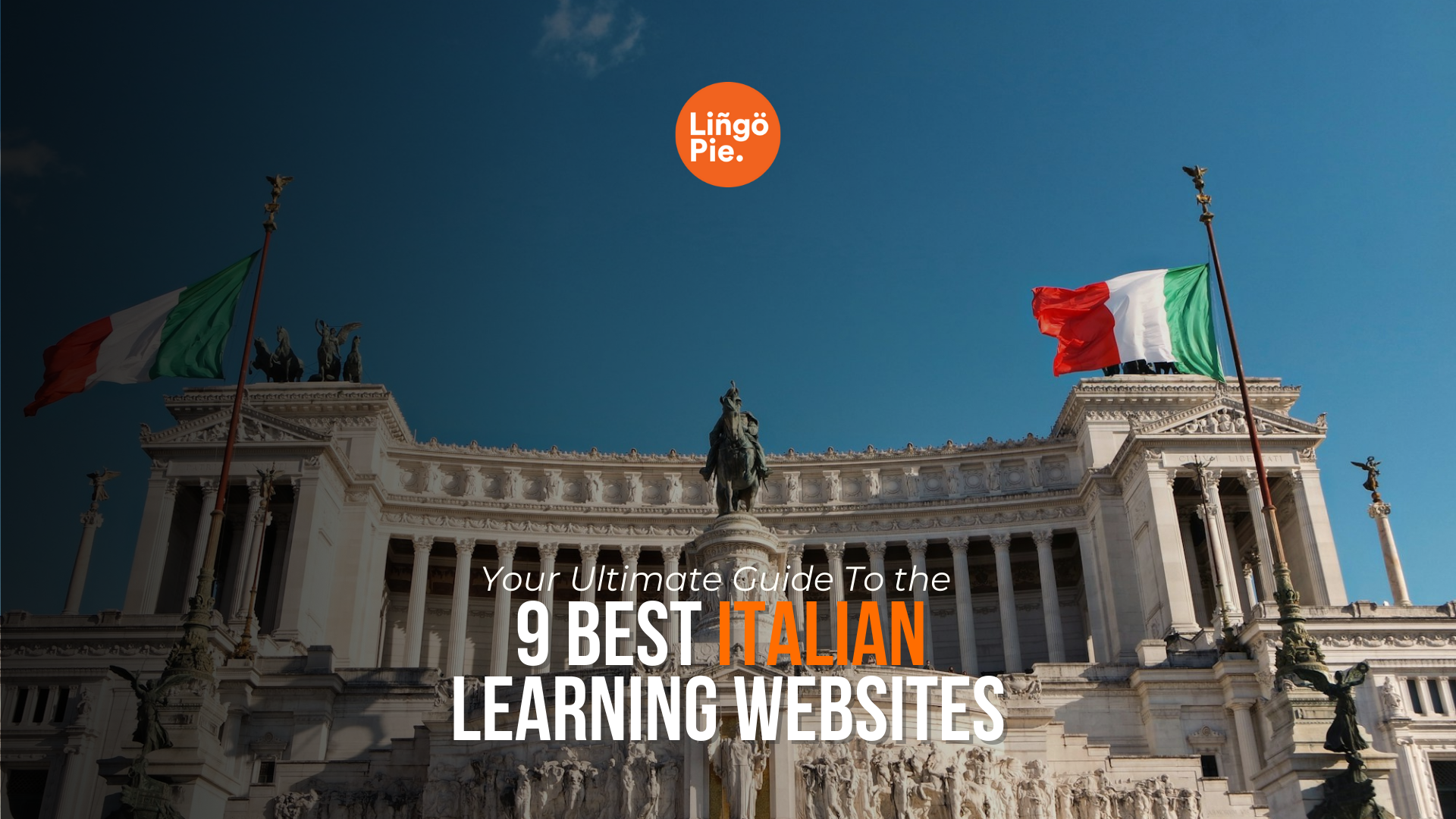 Your Ultimate Guide to the 9 Best Italian Learning Websites