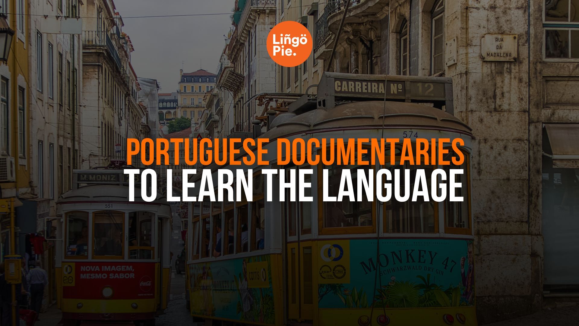 6 Best Portuguese Documentaries To Learn Portuguese [Guide]