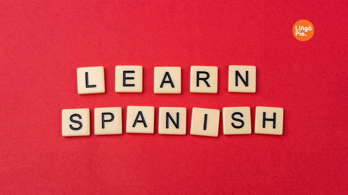 How to Learn Spanish [Best Updated 2025 Guide]