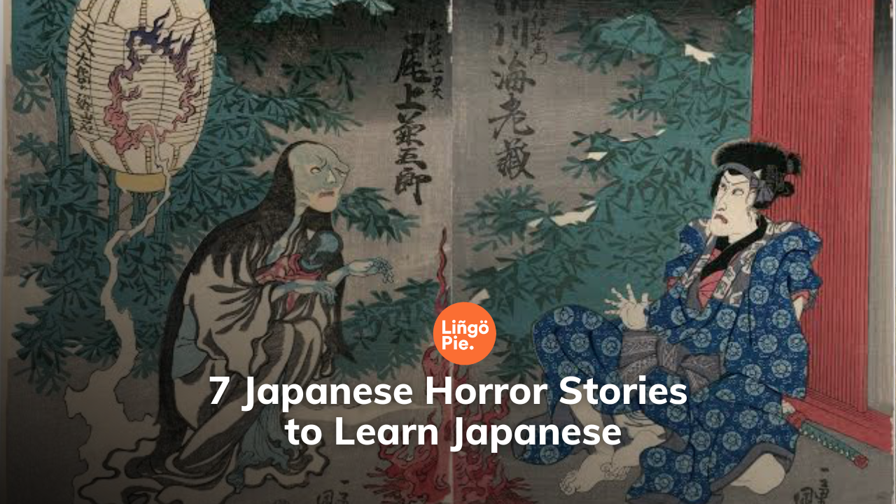 7 Scary Japanese Horror Stories to Learn Japanese