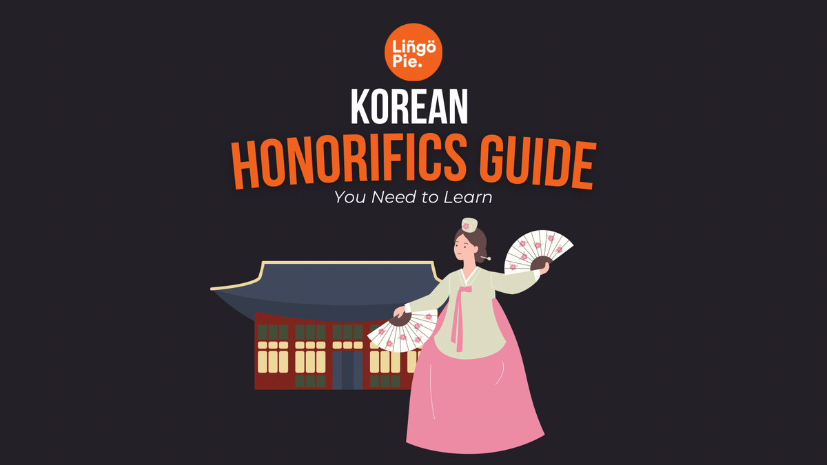 Complete Korean Honorifics Guide For Beginners [2025]