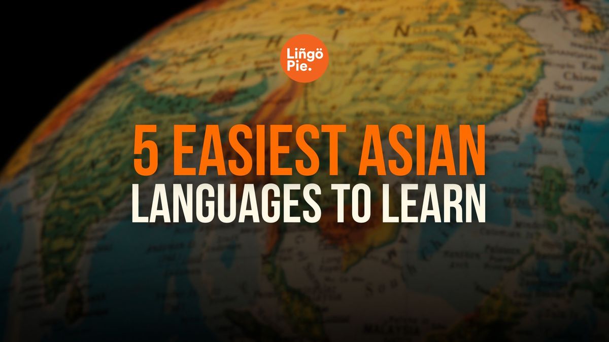 5 Easiest Asian Languages To Learn: Ranked