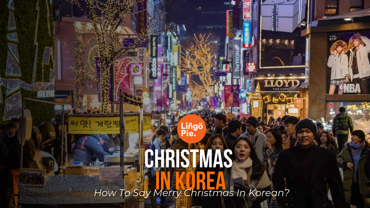 Christmas In Korea: How To Say Merry Christmas In Korean