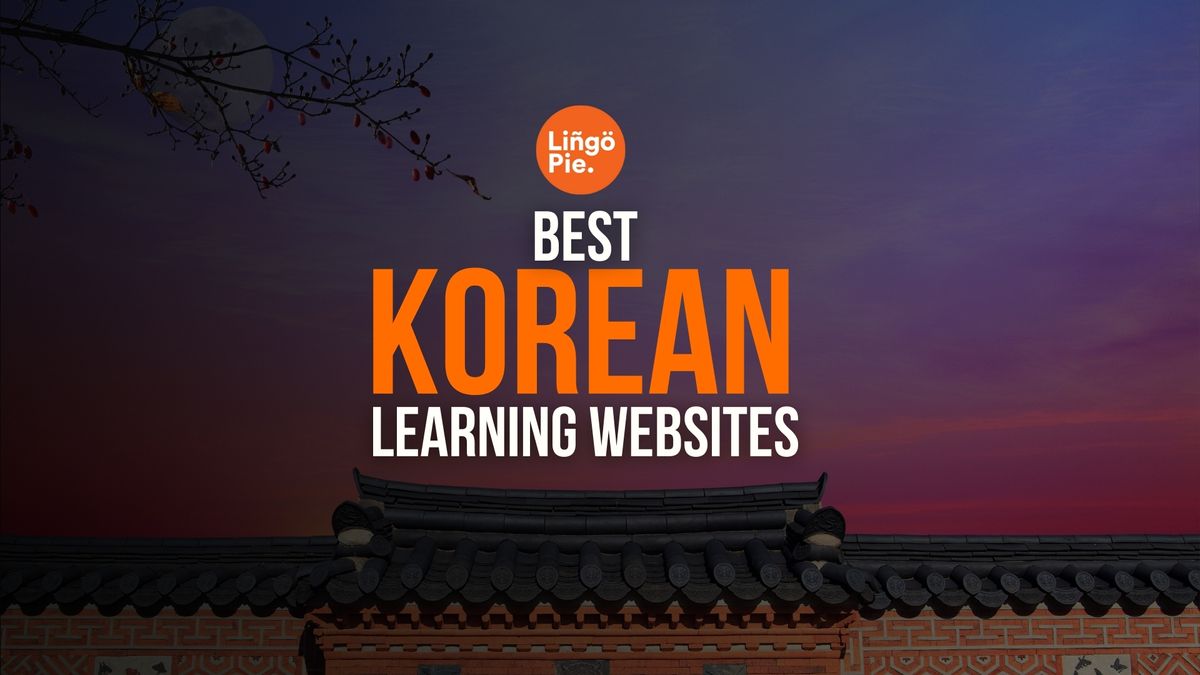 9 Best Korean Learning Websites