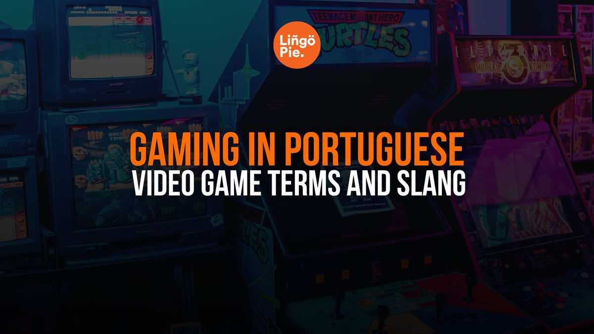 How To Talk About Video Games In Portuguese