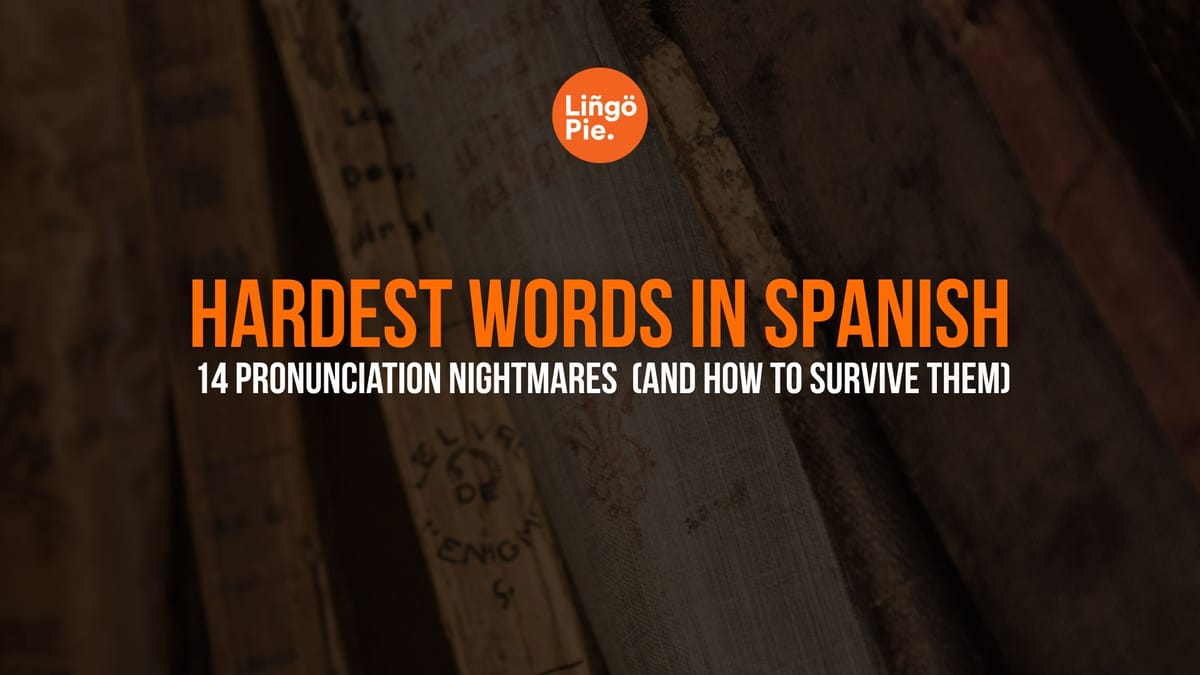 Hardest Words In Spanish