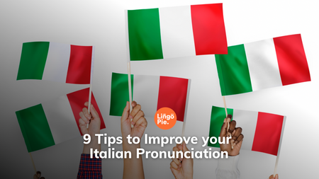 9 Tips to Improve your Italian Pronunciation [2025 Guide]