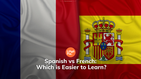 Is Spanish easier than French to Learn?