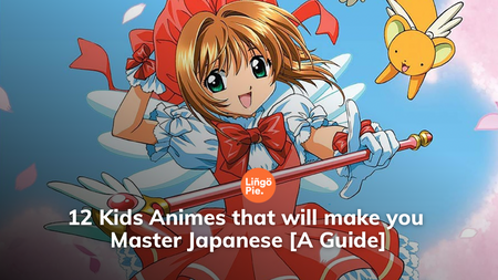 12 Japanese Anime for Kids That Will Make You Master Japanese [A Guide]