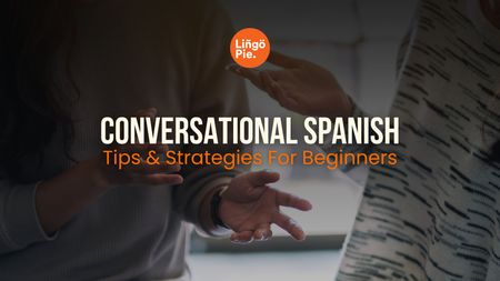 Conversational Spanish