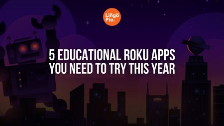 Educational Roku Apps