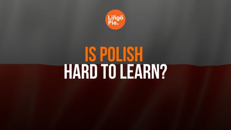 Is Polish Hard To Learn?